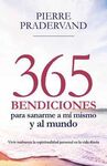 365 BENDICIONES PARA SANARME A MI MISMO Y AL MUNDO