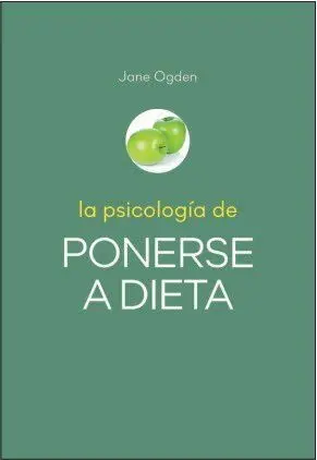 La Psicología de Ponerse a Dieta