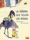 LA SENORA QUE DESATA LOS NUDOS