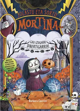 Mortina 5 - Jolastu Eta Sortu Mortinarekin - Gau I