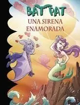 Bat Pat 40 - Sirena Maitemindua