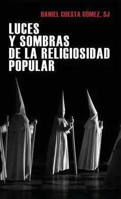 Luces y Sombras de la Religiosidad Popular