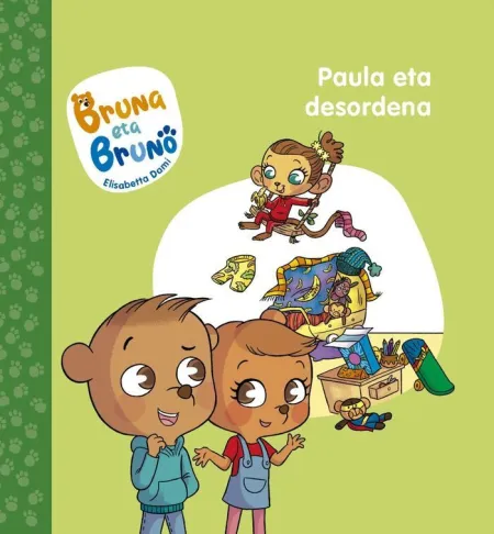 Bruna Eta Bruno 2 - Paula Eta Desordena