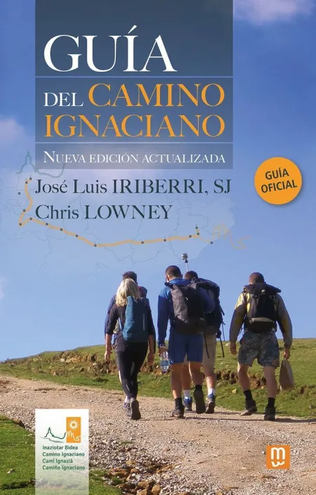 Guia del Camino Ignaciano - Nueva Edicion Actualiz