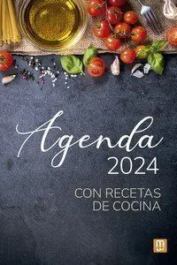 Agenda 2024 con Recetas de Cocina (Devolver Antes