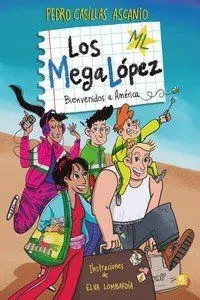 Los Megalópez. Bienvenidos a América