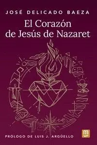 Corazon de Jesus de Nazaret, el