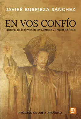 En Vos Confío / Historia de la Devoción del Sagrad