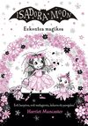ISADORA MOON. N.12 EZKONTZA MAGIKOA