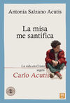 LA MISA ME SANTIFICA