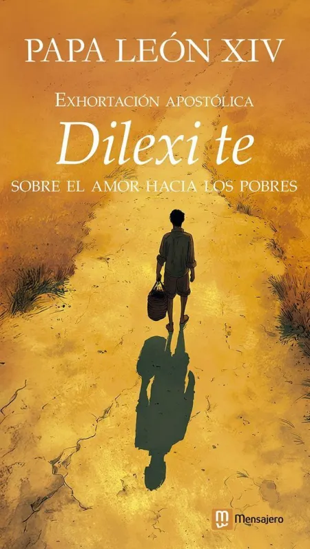 Exhortación Apostólica del Papa León Xiv Dilexi te