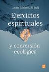 EJERCICIOS ESPIRITUALES Y CONVERSIÓN ECOLÓGICA