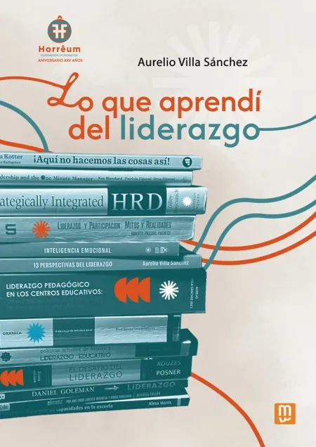 Lo que Aprendí del Liderazgo