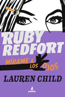 Ruby Redfort. 1: Mírame a los Ojos