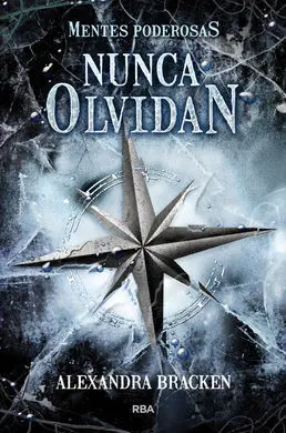 Mentes Poderosas. 2: Nunca Olvidan