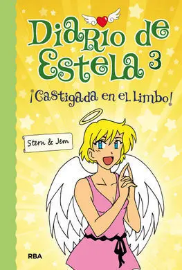 Diario de Estela. 3: ¡Castigada en el Limbo!