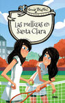 SANTA CLARA 3: LAS MELLIZAS EN SANTA CLARA
