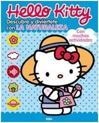 Hello Kitty. Descubre y Diviértete con la Naturaleza