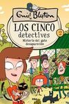 LOS CINCO DETECTIVES. 2: MISTERIO DEL GATO DESAPARECIDO