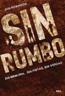Sin Lugar. 2: sin Rumbo