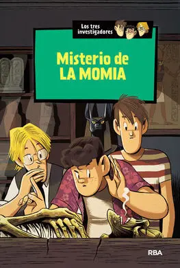 Los Tres Investigadores. Misterio de la Momia