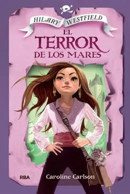 Hilary Westfield. 2: el Terror de los Mares