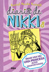 DIARIO DE NIKKI. 8: ÉRASE UNA VEZ UNA PRINCESA ALGO DESAFORTUNADA