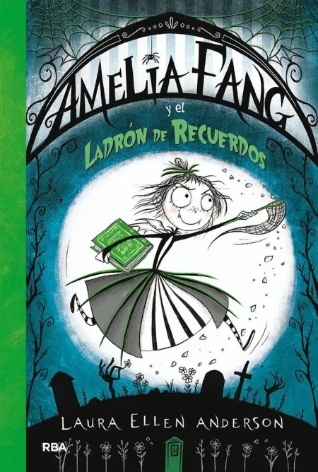 Nº3. Amelia Fang y el Ladron de Recuerdos