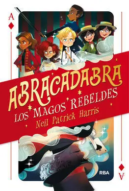 Abracadabra. Los Magos Rebeldes