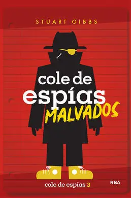 Cole de Espias 3. Cole de Espias Malvados