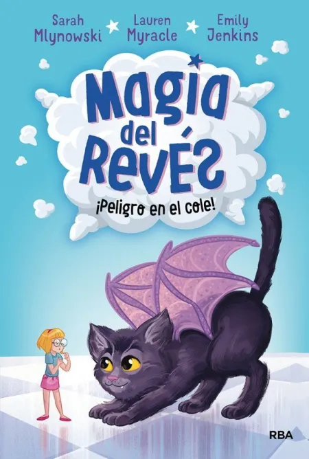 Peligro en el Cole. Magia del Reves 2