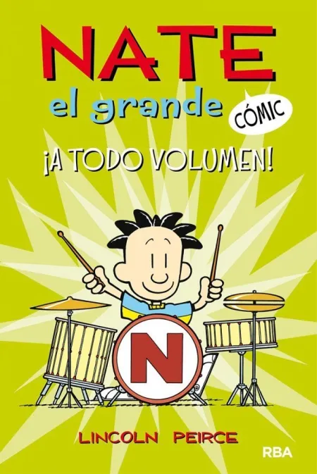 Nate el Grande. 2 ¡A Todo Volumen!