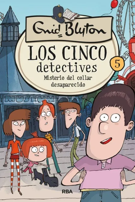 Los 5 Detectives 5: Misterio del Collar Desaparecido