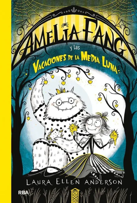 Amelia Fang 4. Las Vacaciones de Media Luna