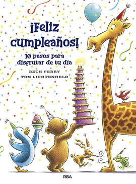 Feliz Cumpleaños! 10 Pasos para Disfruta