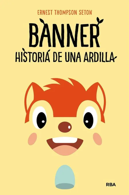 Banner, Historia de una Ardilla