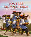 LOS TRES MOSQUETEROS (ILUSTRADO)