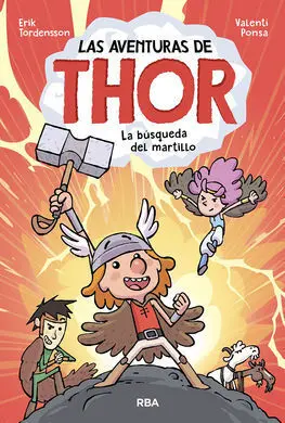 Las Aventuras de Thor 1. La Búsqueda del Martillo