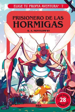 Elige tu Propia Aventura 7. Prisionero de las Hormigas