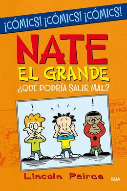 Nate el Grande : ¿Que Podria Salir Mal?