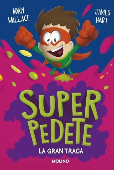 Superpedete 3. La Gran Traca