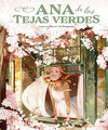 ANA DE LAS TEJAS VERDES (ILUSTRADO )