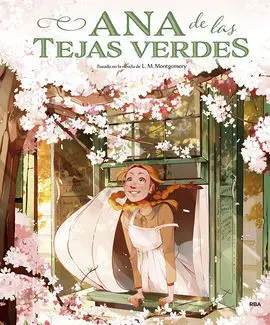 Ana de las Tejas Verdes (Ilustrado )