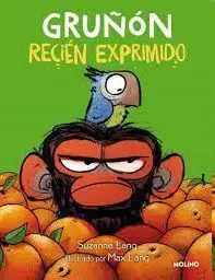 Gruñon Recien Exprimido
