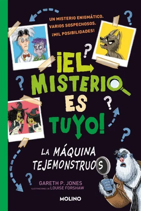 El Misterio Es tuyo 1. La Máquina Tejemonstruos