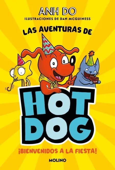 Hotdog 2. ¡Bienvenidos a la Fiesta!