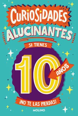 Curiosidades Alucinantes 10 Años