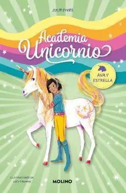 Academia Unicornio 3. Ava y Estrella(Tb)