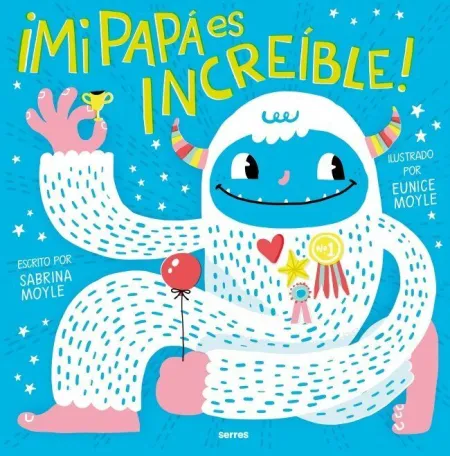 Mi Papa Es Increible