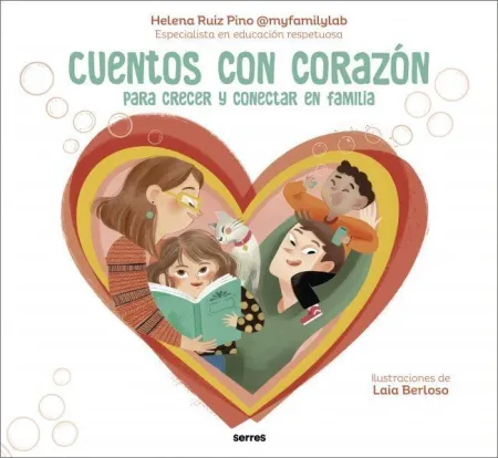 Cuentos con Corazon. Historias para Crec